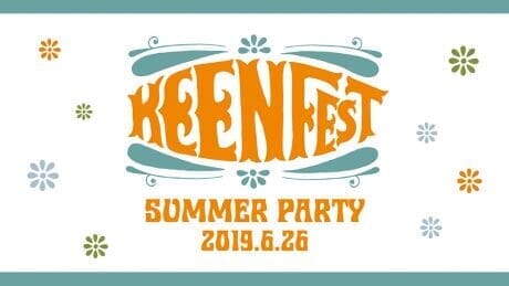 A spin-off party of KEENFEST held in the spring will be held. Gorgeous guests will also add flowers.