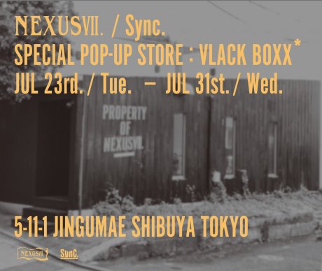 一点物のスペシャルアイテムも販売。ネクサスセブンとシンクの期間限定ポップアップストアが表参道にオープン！