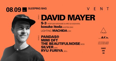 ジャーマンハウスの未来を担うDavid Mayerが今週末、VENTにやってくる！