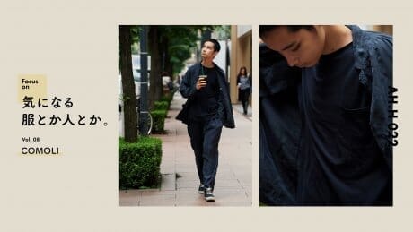 【AH.H] Clothes and people that interest me. Vol.8 COMOLI