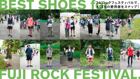 【KEEN MAGAZINE] Snapshots of KEEN's favorite users at the Fuji Rock Festival!