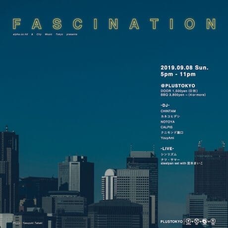 シティポップ+ファッションがテーマの新感覚イベント、FASCINATION。今週末は銀座がアツくなります。