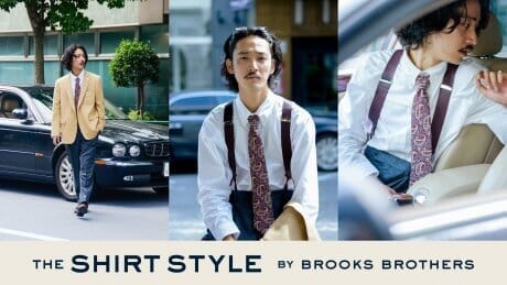 【The Shirt Style By Brooks Brothers】ブルックス ブラザーズとシャツとわたし。Vol.11 上杉柊平 俳優 / ラッパー