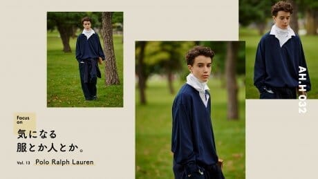 【AH.H] Clothes and people that interest me. Vol.13 Polo Ralph Lauren