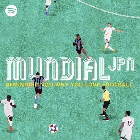 聴いて楽しむサッカーって？ サッカーとクリエイティブを繋ぐムンディアルがSpotifyでやってるPodcastがアツいんです。