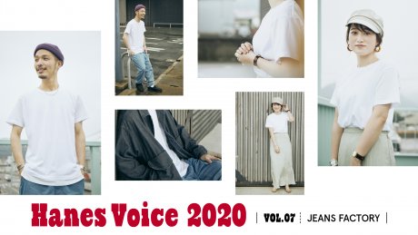 Hanes Voice 2020 vol.7 "JEANS FACTORY