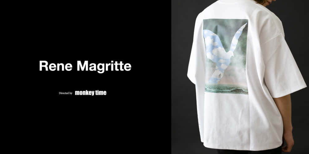 稀代の画家ルネ・マグリットのTシャツがモンキータイムで発売開始 ...