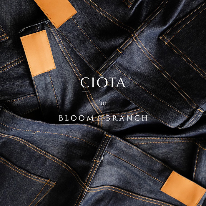 CIOTA for bloom&branch シオタ　デニム