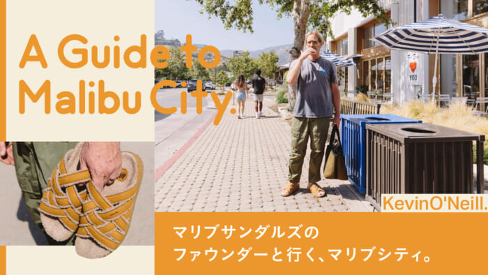 Malibu City, going with the founders of Malibu Sandals.