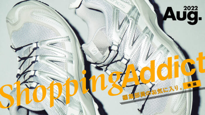 Shopping Addict 2022 Aug. - Editor's Favorites - Part 2