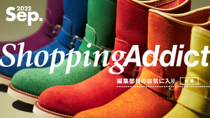 Shopping Addict 2022 Sept. - Editor's Favorites - Part 1