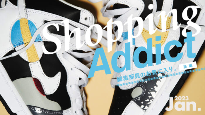 Shopping Addict 2023 Jan. - Editor's Favorites - Part 2