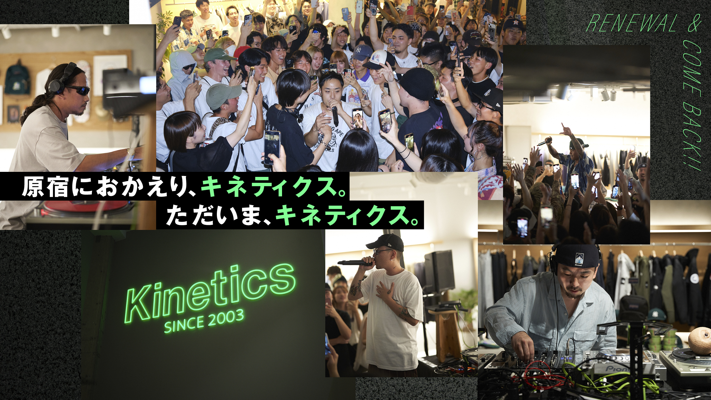 Welcome back to Harajuku, Kinetics. I'm back, Kinetics.