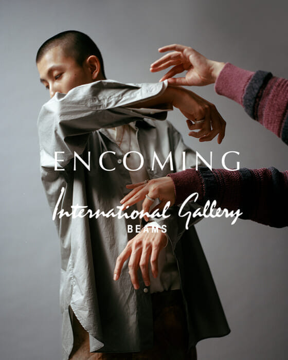The first collaborative items will also be developed. International GALLERY BEAMS will be dyed in the world of INCOMING.