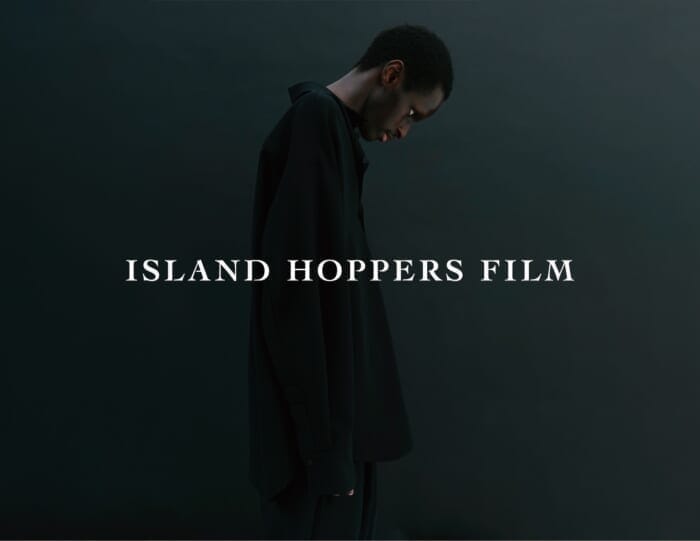 Fits every lifestyle. A new brand, Island Hoppers Film, is launched.