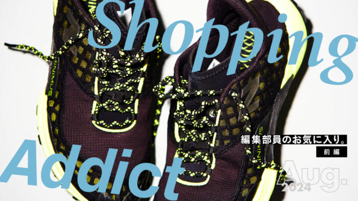 Shopping Addict 2024 Aug. - Editor's Favorites - Part 1