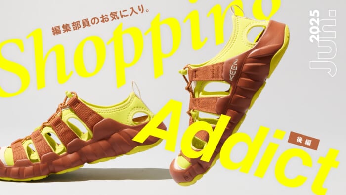 Shopping Addict 2025 Jun. - Editor's Favorites - Part 2