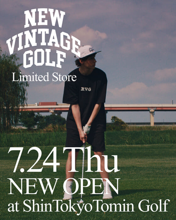 The setting is the New Tokyo Metropolitan Golf Course in Oji. New Vintage Golf's Limited Store opens on July 24.