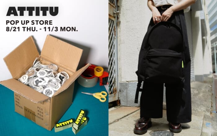 Attitu, which carries on the DNA of Tsuchiya Bag Factory, will hold a pop-up store in Tachikawa. A limited number of special colors from the popular backpacks will also be available.