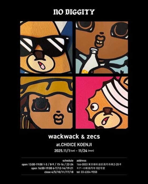 ZECS and wackwack, the unlikely two-person exhibition "NO DIGGITY" will finally begin.