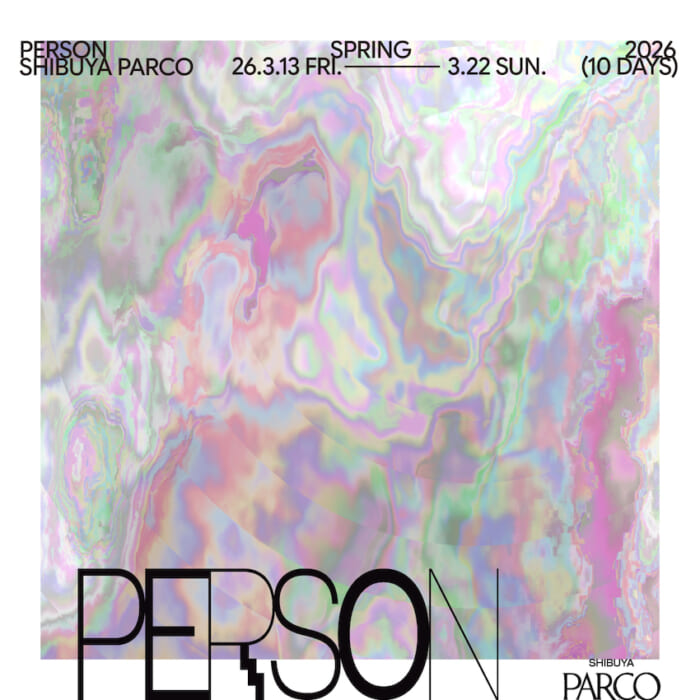 「SHIBUYA PARCO “PERSON”」がスタート。坂本龍一の館内BGMや、持田剛による「NONLECTURE」のオープン、RIP SLYMEの展覧会など、とにかく「人」が集結します。
