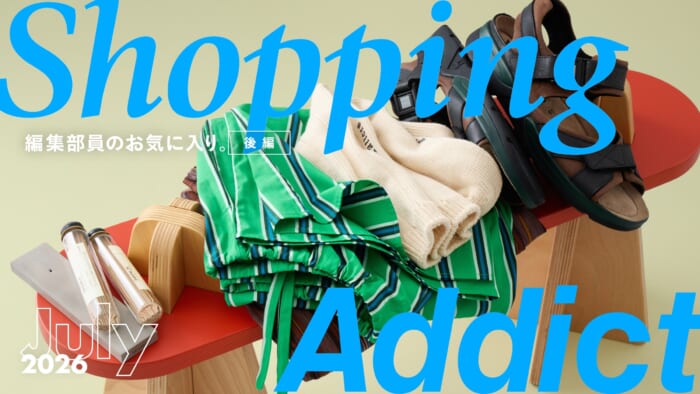 Shopping Addict July 2026 — Editorial Staff Picks — Part 2