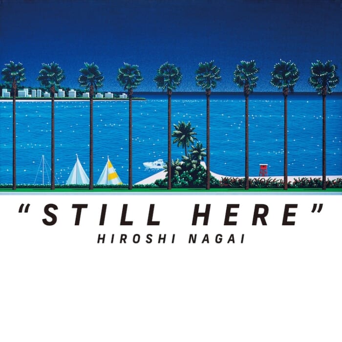 あの名盤のアートワークも特別展示！ 永井博が個展「STILL HERE」をギャラリー ターゲットで開催します。